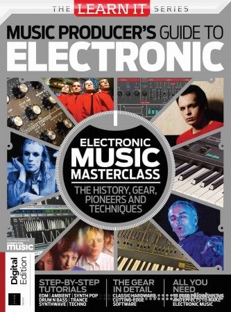 LearnIt Series: Music Producer's Guide to Electronic Music