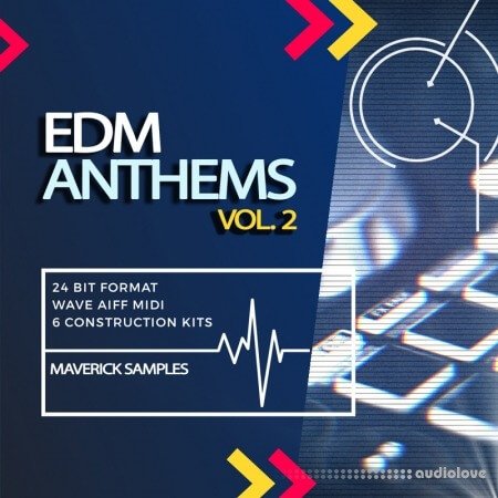 Maverick Samples EDM Anthems Vol.2 WAV MiDi AiFF