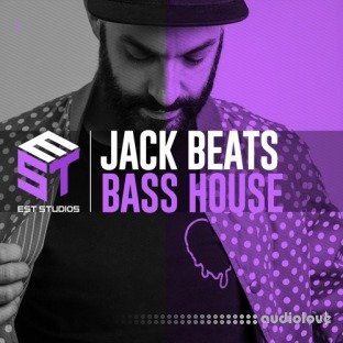 EST Studios Jack Beats Bass House Full Pack