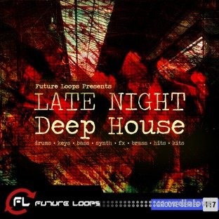 Future Loops Late Night Deep House