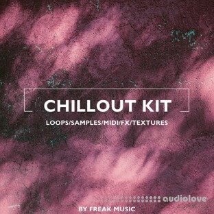 Freak Music Chillout Kit