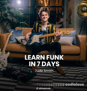 Pickup Music Learn Funk in 7 Days