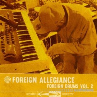 Foreign Allegiance Foreign Drums 2
