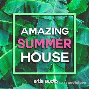 Artis Audio Amazing Summer House