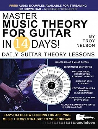 Master Music Theory for Guitar in 14 Days: Daily Guitar Theory Lessons (Play Music in 14 Days)