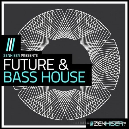 Zenhiser Future and Bass House WAV