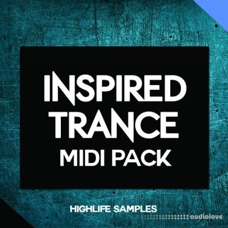HighLife Samples Inspired Trance MIDI Pack