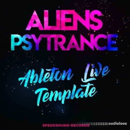 Speedsound Ableton Live Template: Aliens Psytrance DAW Templates