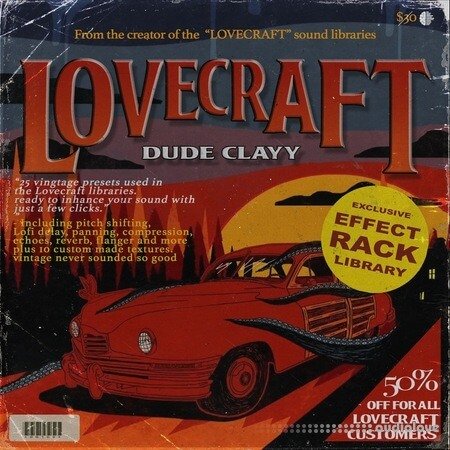 Dude Clayy Lovecraft (EffectRack Preset Library) Synth Presets