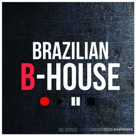 Big Sounds Brazilian B-House WAV MiDi