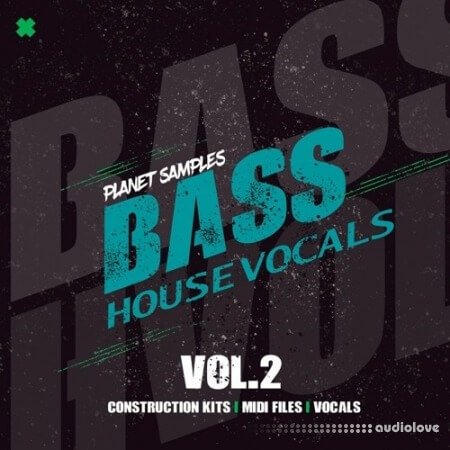 Planet Samples Bass House Vocals Volume 2 WAV MiDi