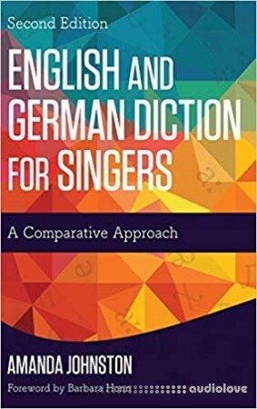 English and German Diction for Singers: A Comp
