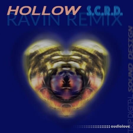 Trip Digital Ravin Remixes Hollow Vol.01 WAV