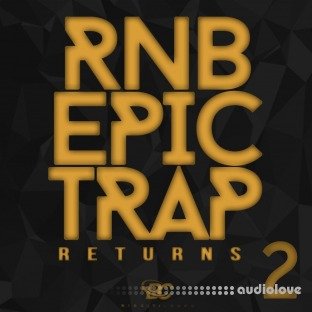 Big Citi Loops RnB Epic Trap Returns 2