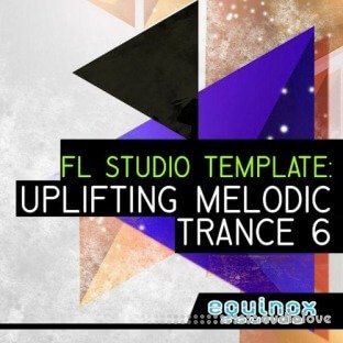 Equinox Sounds FL Studio Template: Uplifting Melodic Trance 6