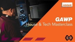 Mixtank.tv GAWP House and Tech Masterclass