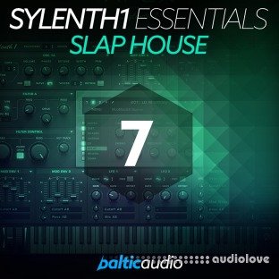 Baltic Audio Sylenth1 Essentials Vol.7: Slap House