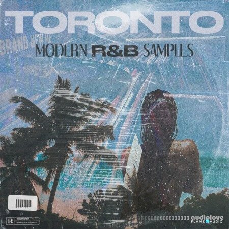 Flame Audio Toronto Modern RnB WAV MiDi