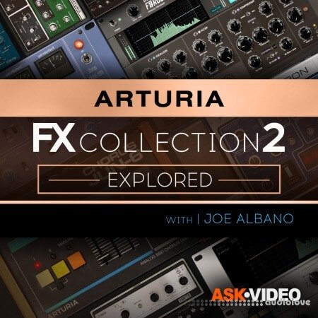 Arturia FX 2 101 The Arturia FX Collection 2 Explored