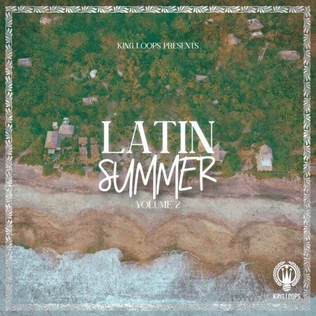 King Loops Latin Summer Volume 2 WAV MiDi