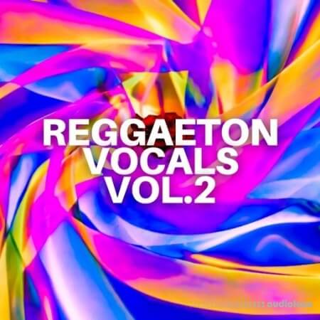 Diamond Sounds Reggaeton Vocals Vol.2