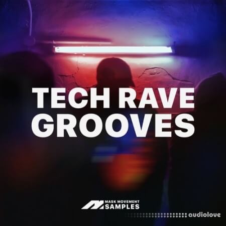 Mask Movement Samples Tech Rave Grooves