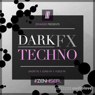 Zenhiser Dark Techno FX