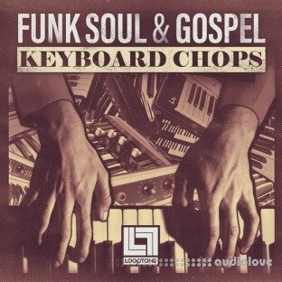 Looptone Funk, Soul and Gospel Keyboard Chops