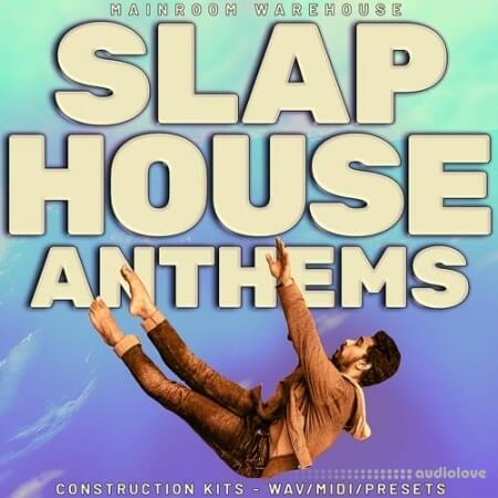 Mainroom Warehouse Slap House Anthems WAV MiDi Synth Presets