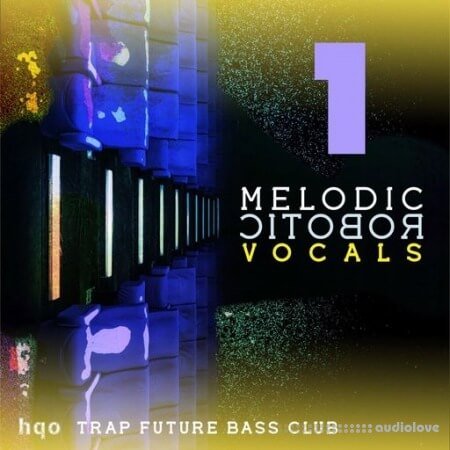 HQO Melodic Robotic Vocals 1