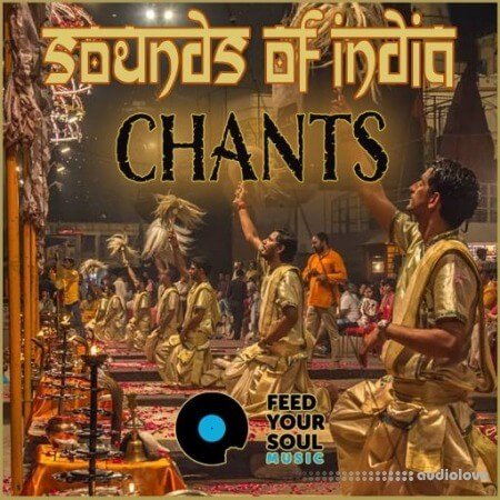 Feed Your Soul Music Chants Sounds Of India