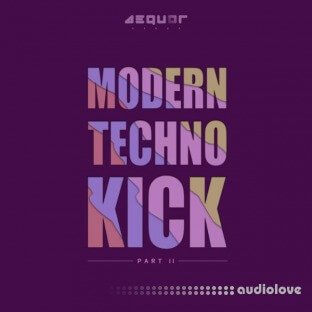 Aequor Sound Modern Techno Kick Part 2