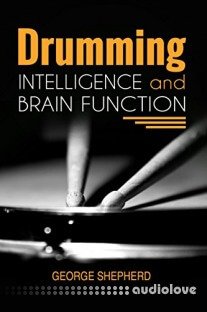 Drumming, Intelligence and Brain Function