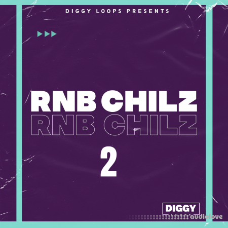 Diggy Loops RnB Chillz 2