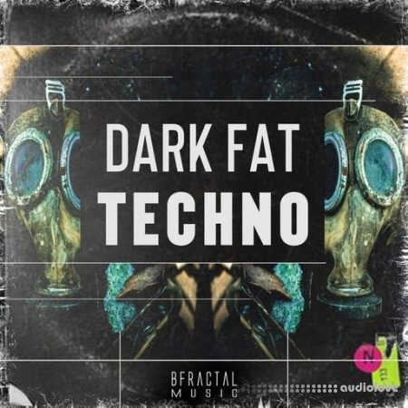BFractal Music Dark Fat Techno