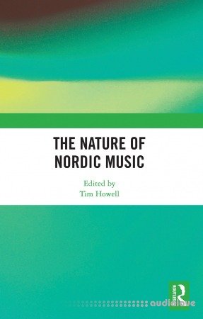 The Nature of Nordic Music