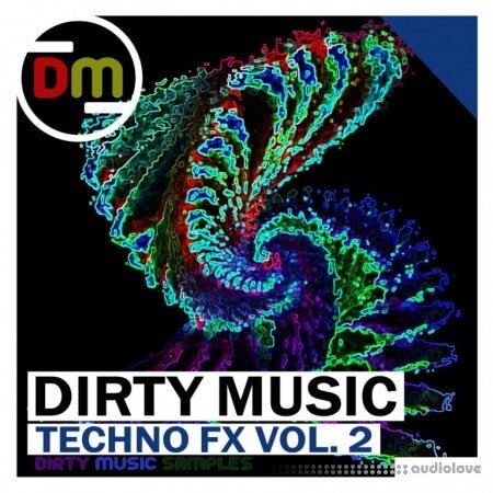 Dirty Music Techno FX Vol.2 WAV