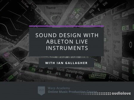 Warp Academy Sound Design With Ableton Live Instruments TUTORiAL