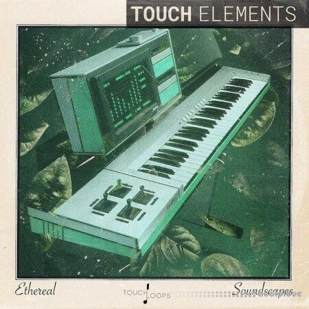 Touch Loops Ethereal Soundscapes