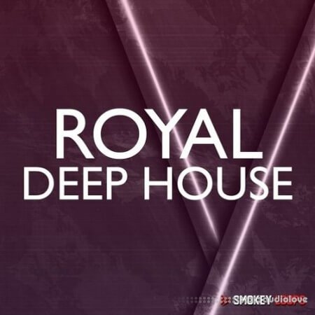 Smokey Loops Royal Deep House