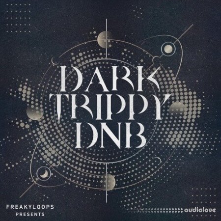 Freaky Loops Dark Trippy DnB