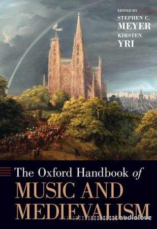 The Oxford Handbook of Music and Medievalisma