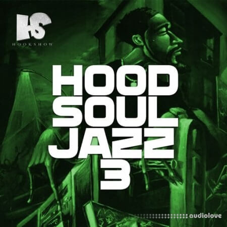 HOOKSHOW Hood Soul Jazz 3