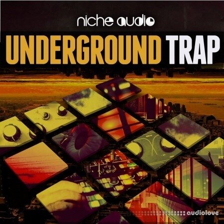 Niche Audio Underground Trap