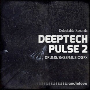 Delectable Records DeepTech Pulse 02