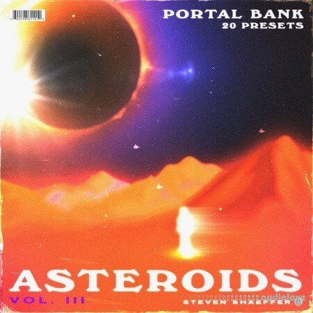 Steven Shaeffer Asteroids Vol. III (Portal Bank) Synth Presets