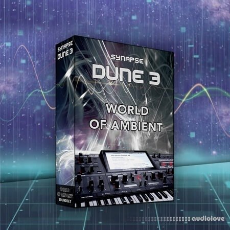 Synapse Audio DUNE 3 World of Ambient Synth Presets