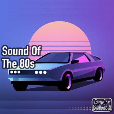 AudioFriend Sound Of The 80s