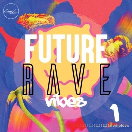 Roundel Sounds Future Rave Vibes Vol.1 WAV MiDi Synth Presets