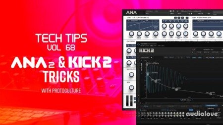 Sonic Academy Tech Tips Volume 68 with Protoculture